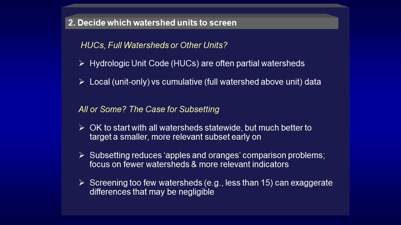 Step 2: Decide which watershed units to screen