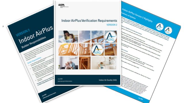 Indoor AirPlus V2 Documents Includes Verification Requirements, Builder Responsibilities, and V2 Highlights