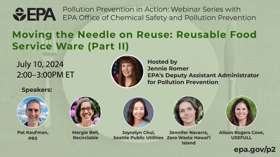 Register for July 10 Webinar - Moving the Needle on Reuse:    Reusable Food Service Ware (Part II)  