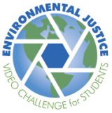 Environmental Justice Video Challenge for Students